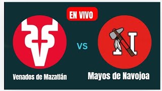 Mazatlán vs Mayos de Navojoa live score result 2024 [upl. by Aliuqaj217]