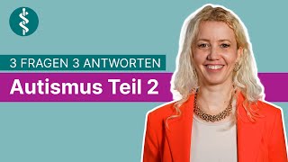 Autismus Teil 2  Mythen und Wirklichkeit 3 Fragen 3 Antworten  Asklepios [upl. by Nylsoj]