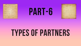 Types of partners  Class 11th  Business Studies  Chapter 2 bst commercesubjectsof11thclass [upl. by Slohcin]