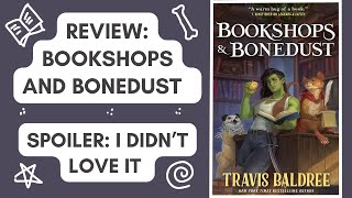 Review Bookshops and Bonedust by Travis Baldree [upl. by Ynetruoc]