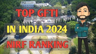 Top GFTI In India 2024  JEE Mains 2024  NIRF Ranking 2023 [upl. by Marena]