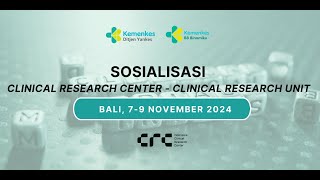 Sosialisasi Clinical Research Center CRC – Clinical Research Unit CRU [upl. by Laroc]