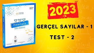 2023 345 TYT MATEMATİK SORU BANKASI ÇÖZÜMLERİ  GERÇEL SAYILAR  1  TEST  2 [upl. by Arihsak]