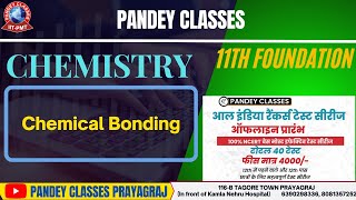 Chemical Bonding Bond Lec01 Part01 Pandey Classes Prayagraj online on YouTube [upl. by Onairpic]