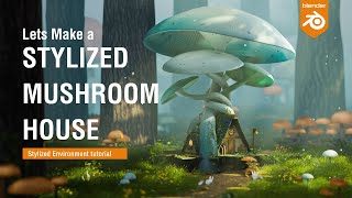 Coming Soon  Lets make a Stylized Mushroom House  Blender tutorial [upl. by Darrel]