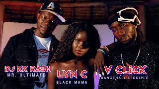 SaaCabo DJ KK RASHMr Ultimate ft V CLICK amp LYN C OFFICIAL VIDEO BlackTymFilmz [upl. by Oelc266]