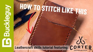 How to Saddle Stitch  Leather Working Skills Tutorial [upl. by Aeduj]