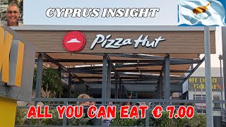 Pizza Hut Protaras Cyprus  BARGAIN All You Can Eat €700 [upl. by Stempien987]