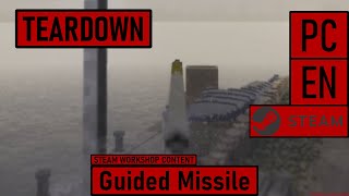 Teardown PCSteamEN  Guided Missile EN  SWC [upl. by Savart]