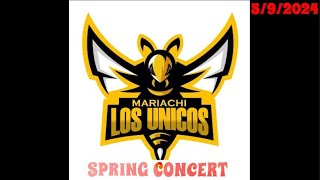 🎶🎻🎼 MARIACHI SPRING CONCERT 592024 🎶🎻🎼 [upl. by Jaala]