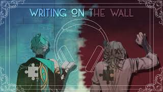 USE HEADPHONES Writing on the Wall  Alhaitham Ver x Kaveh Ver [upl. by Scutt]