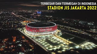 Terbesar dan Termegah Stadion JIS Jakarta International Stadium Dilihat dari Udara Malam Hari [upl. by Aiveneg905]