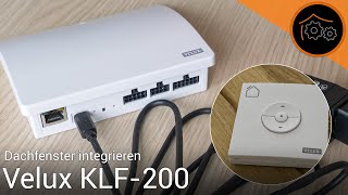 VeluxFenster mit der KLF200 in Dein Smart Home integrieren [upl. by Noiro783]