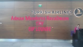 ADNAN MENDERS HAVALİMANI THYCIP LOUNGE  Gezi Notlarım [upl. by Fisoi]