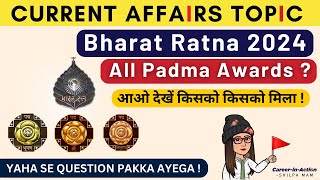 All Padma Awards 2024  Current Affairs 2024 Highest Civilian Awards Winner 2024 List by Shilpa Mam [upl. by Uv]