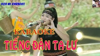 Karaoke TIẾNG ĐÀN TA LƯ Nhạc cách mạng beat chuẩn Karaoke Họa Mi [upl. by Neltiac]