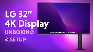 LG UltraFine Display 32 Ergo LG32UN880  Unboxing amp Desk Setup [upl. by Arahat]