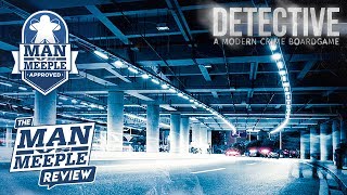 Detective A Modern Crime Board Game Review by Man Vs Meeple Portal Games [upl. by Xylia784]