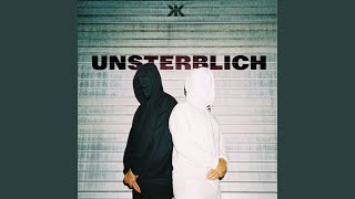 UNSTERBLICH [upl. by Raamal]