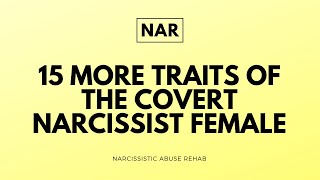 15 More Traits of a Covert Narcissist Female 🚺 Covert Narcissism [upl. by Assennav301]