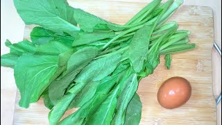 Choy Sum And One Eggs Recipe  Quick amp Easy Under 5 minutes Homemade Recipe [upl. by Llatsyrk]