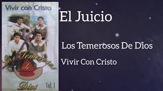 Los Temerosos De DiosEl JuicioAudio OficialVol1 [upl. by Eessej]