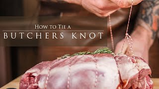 How To Tie A Butchers Knot  The Tattooed Butcher [upl. by Erna]