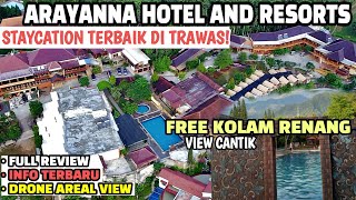 ARAYANNA HOTEL AND RESORTS REVIEW TERBARU  STAYCATION TERBAIK MURAH DI TRAWAS  ADA KOLAM RENANG [upl. by Neved]