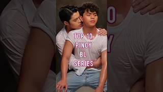 Top 10 Pinoy BL Series pinoy blseries bl bldrama pinoyblseries gayasapelikula philippinsebl [upl. by Peterus]