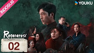 INDO SUB Regenerasi Regeneration EP02  Jing Boran  Zhou Yi  YOUKU [upl. by Enelear558]