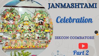 Janmashtami Celebration  ISKCON Coimbatore  Part 2 [upl. by Boote]