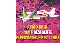 Avião caiu com Presidente Piper Aztec PPETT 1967 Trailer [upl. by Ulphia]