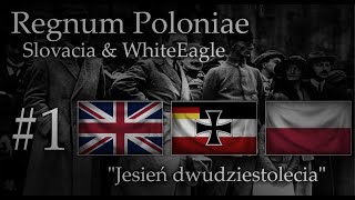 Regnum Poloniae  Jesień dwudziestolecia  Slovacia amp Szost  1 [upl. by Marston]