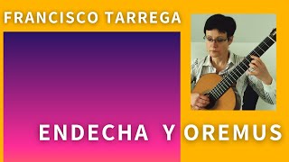 Tarrega Guitar best of  Endecha Oremus [upl. by Ahsatsana651]