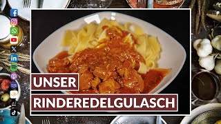 Unser Rinderedelgulasch [upl. by Asiluj]