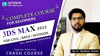 Complete 3DS MAX 2023 Course For Beginners  CRASH COURSE  CIVIL  ARCH  INTERIOR [upl. by Finer]