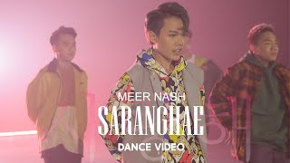 Meer Nash  SARANGHAE Official Dance Performance Video [upl. by Elaina]