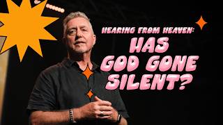 Hearing From Heaven Has God Gone Silent  Mark Ramsey [upl. by Sirahc]