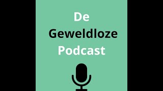 De Geweldloze Podcast  introductie [upl. by Munford]