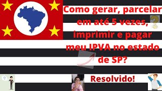 IPVA 2022 Como imprimir e onde pagar esse tributo [upl. by Omland]