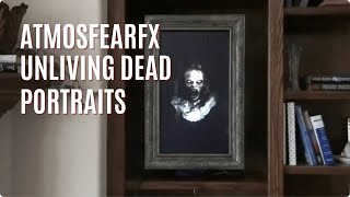 How To My Atmosfearfx Unliving Portraits Halloween Prop 8x High Speed [upl. by Kired944]