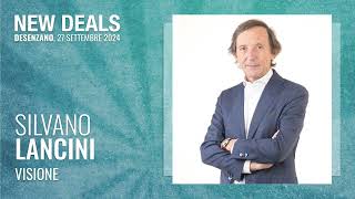 Silvano Lancini — Aggregazione e trasformazione il modello vincente — New Deals Festival 2024 [upl. by Retsevlys]