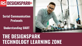 UART Explained A Closer Look At Serial Communication Standard [upl. by Dulcea121]