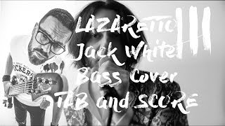 Lazaretto  Jack White  Bass Cover TAB and Score [upl. by Ennayd]