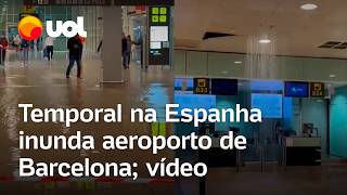 Chuvas na Espanha aeroporto fica inundado e voos são desviados em Barcelona mortos chegam a 217 [upl. by Shatzer]