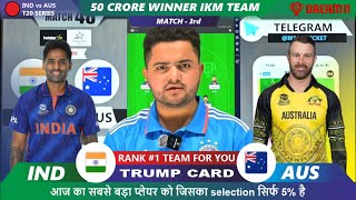 INDIA vs AUSTRALIA Dream11  IND vs AUS Dream11  IND vs AUS 3rd T20 Match Dream11 Prediction [upl. by Ryder]