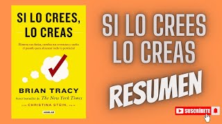 ✅ BRIAN TRACY quotSI LO CREES LO CREASquot Mi Resumen 👌 [upl. by Hansen]