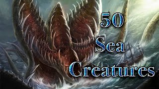 50 Mythical Sea Creatures From Around The World [upl. by Auguste544]