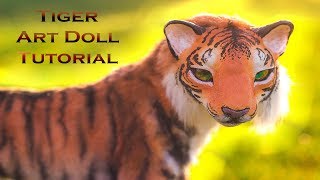 DIY Tiger Art doll Tutorial [upl. by Naek]