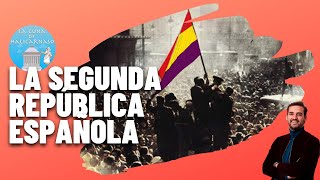 LA SEGUNDA REPÚBLICA ESPAÑOLA 19311936  Resumen fundamental del periodo [upl. by Mueller]